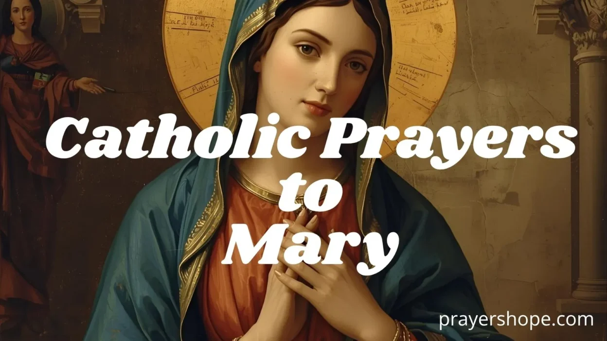 Catholic Prayers to Mary