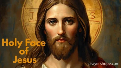Holy Face of Jesus Prayers