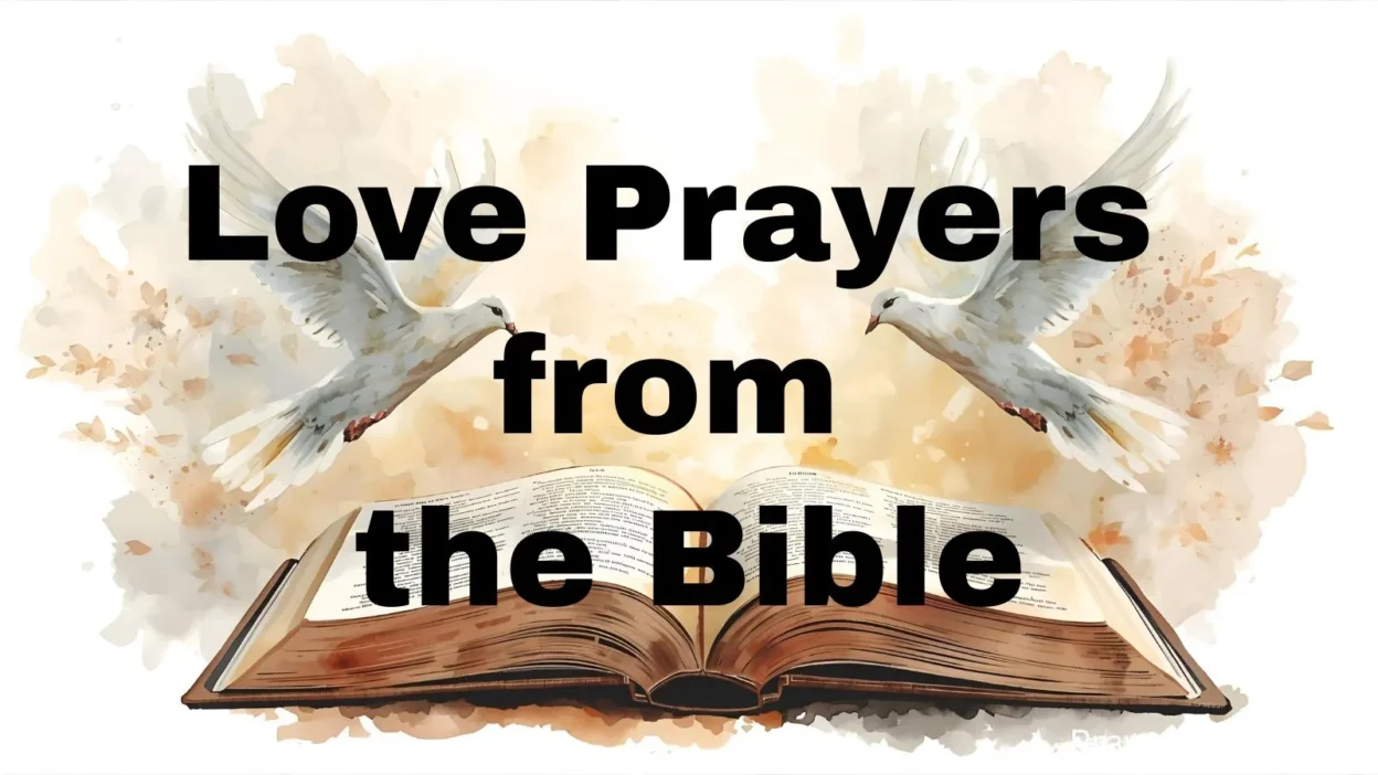 Love Prayers from the Bible