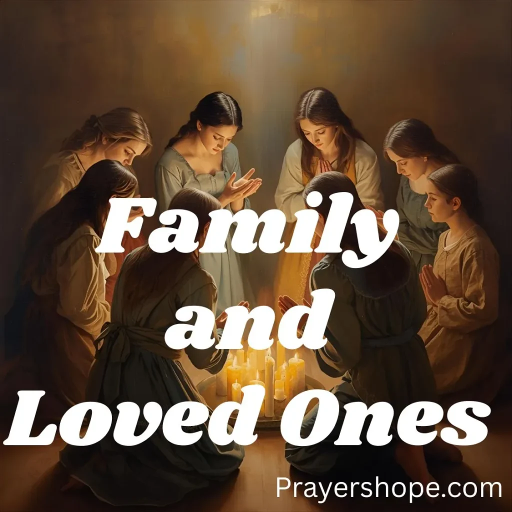 Prayer for Family and Loved Ones