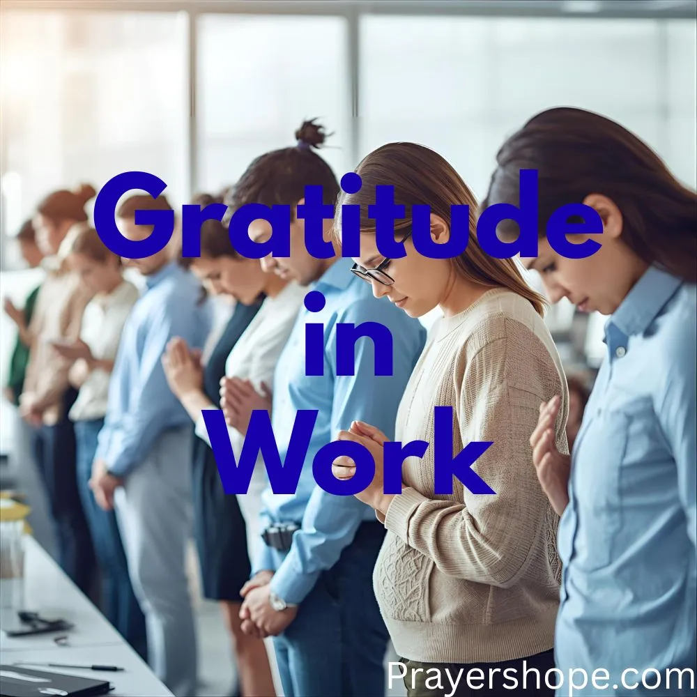 Prayer for Gratitude in Work