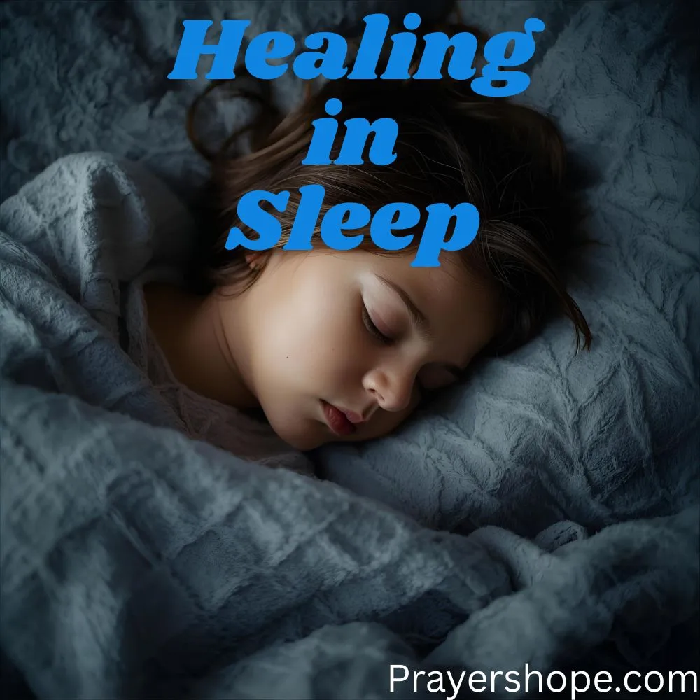 Prayer for Healing in Sleep