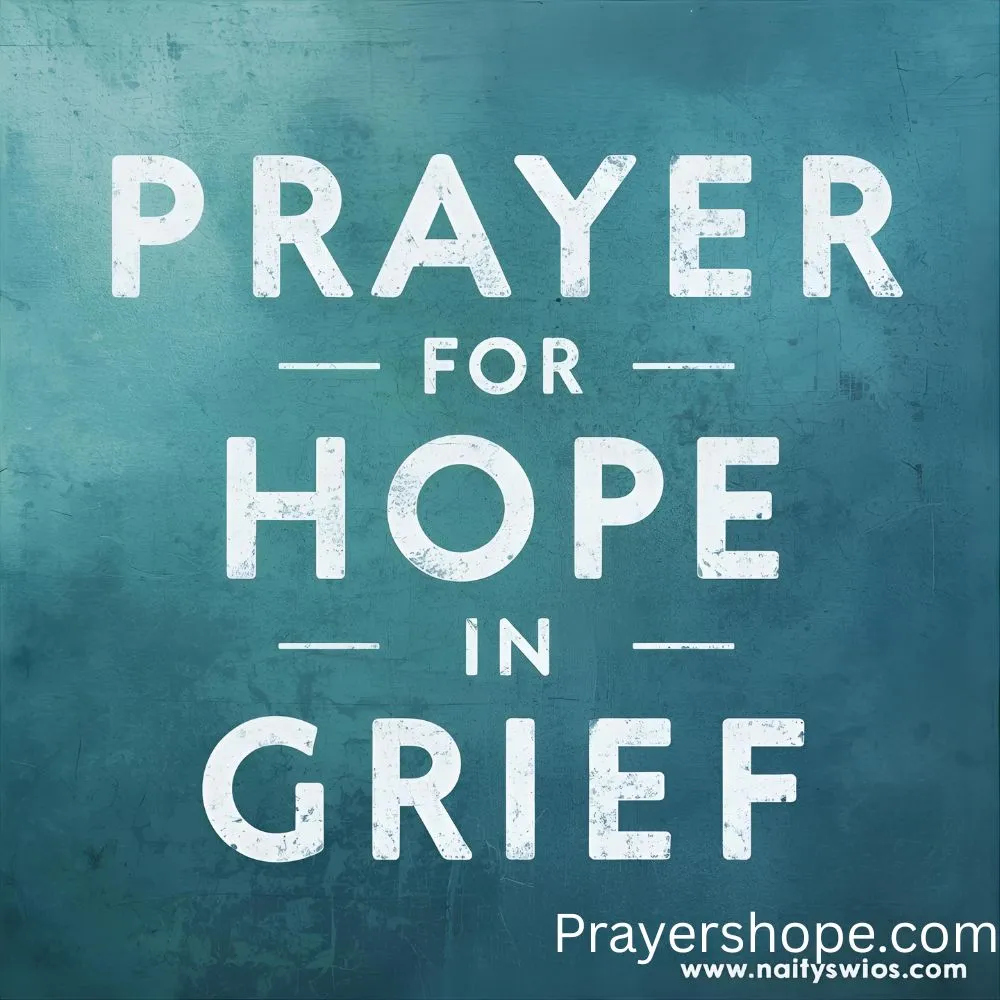 Prayer for Hope in Grief