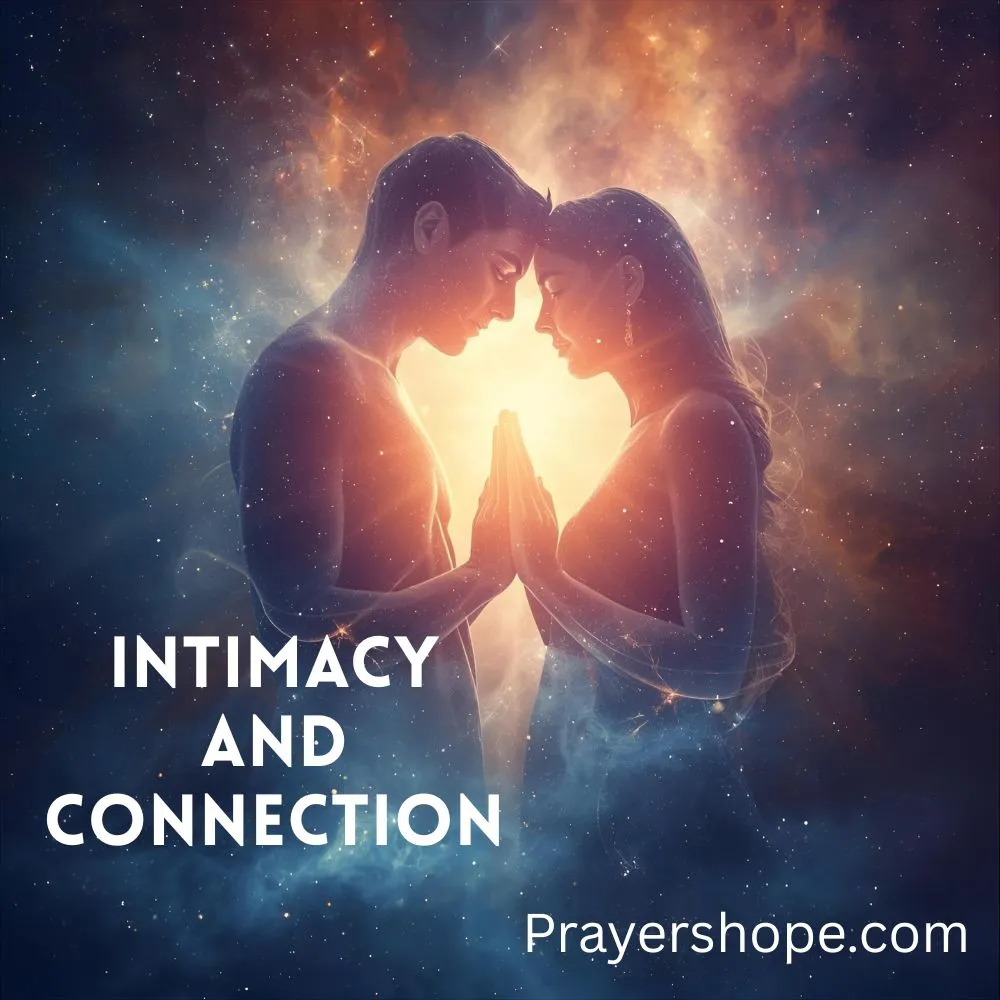 Prayer for Intimacy and Connection