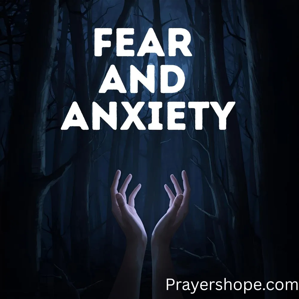 Prayer for Protection from Fear and Anxiety