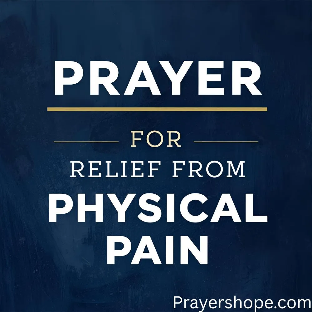 Prayer for Relief from Physical Pain