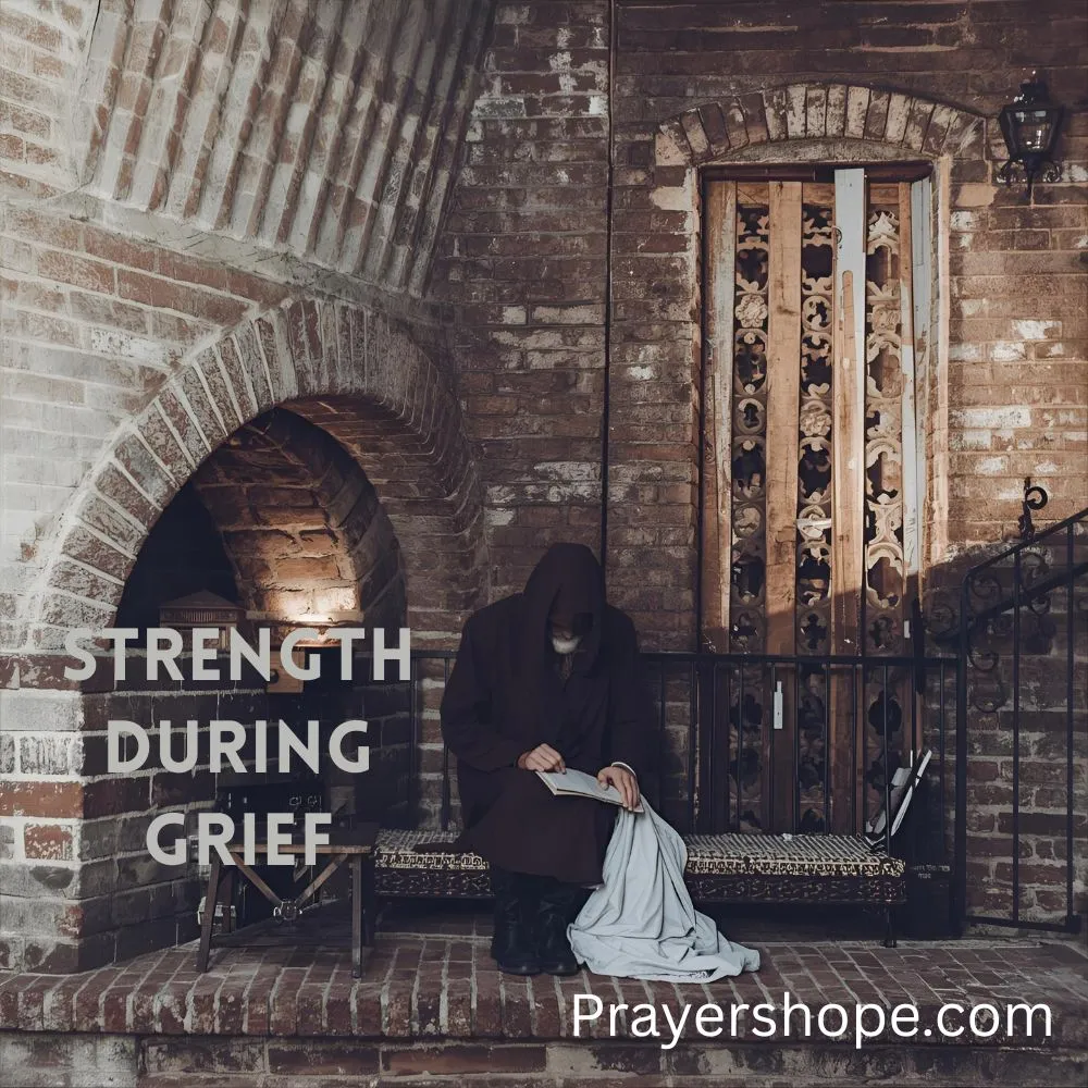 Prayer for Strength During Grief