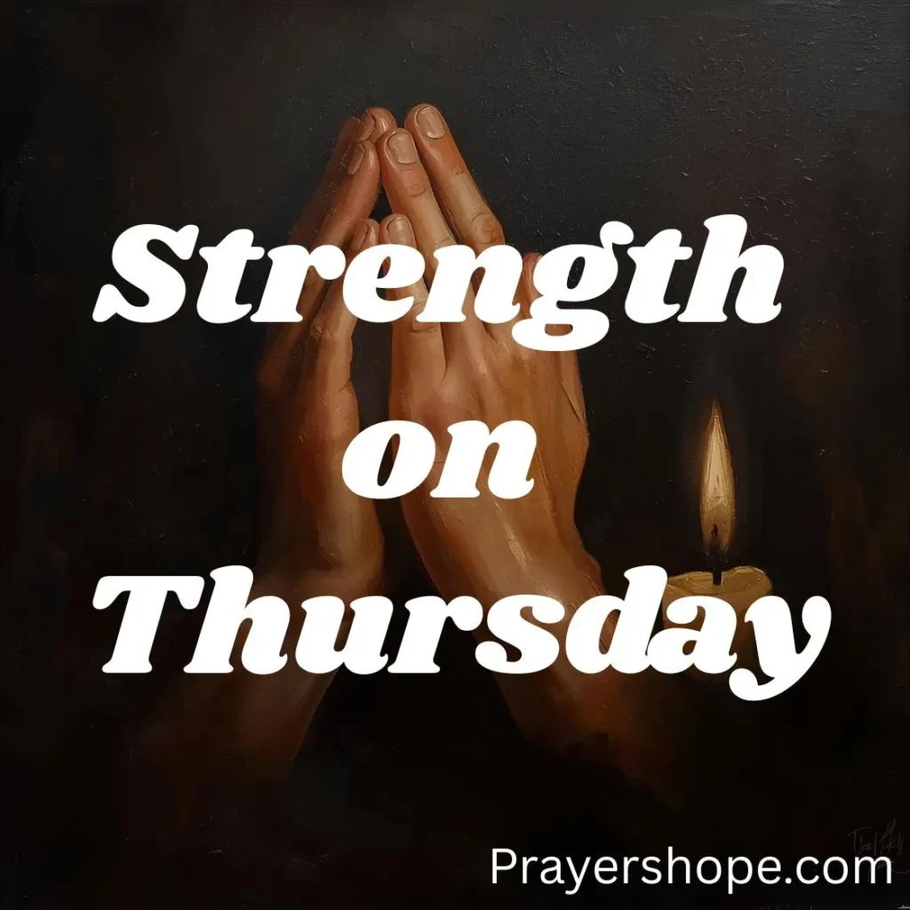 Prayer for Strength on Thursday