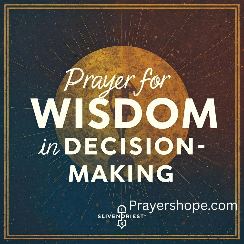 Prayer for Wisdom in Decision-Making
