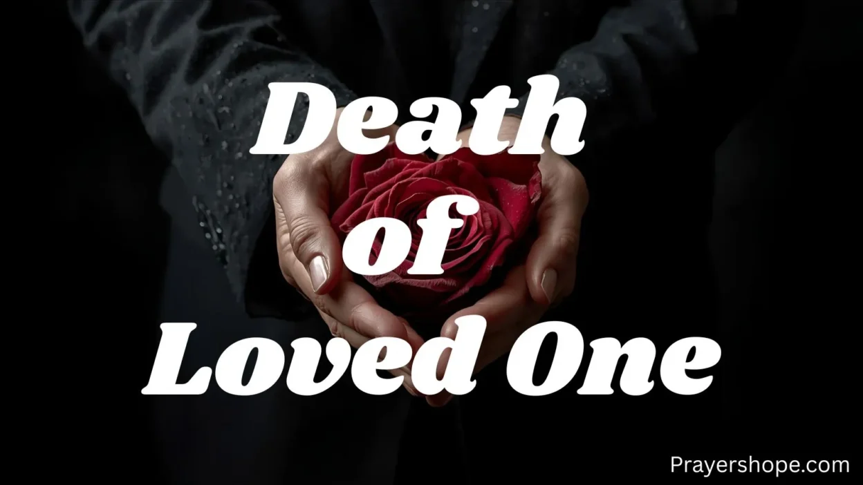 Prayers for Death of a Loved One