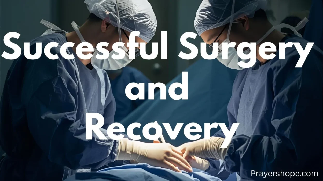 Short Prayer for Successful Surgery and Recovery
