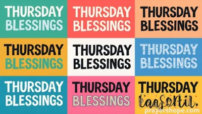Thursday Blessings and Prayers