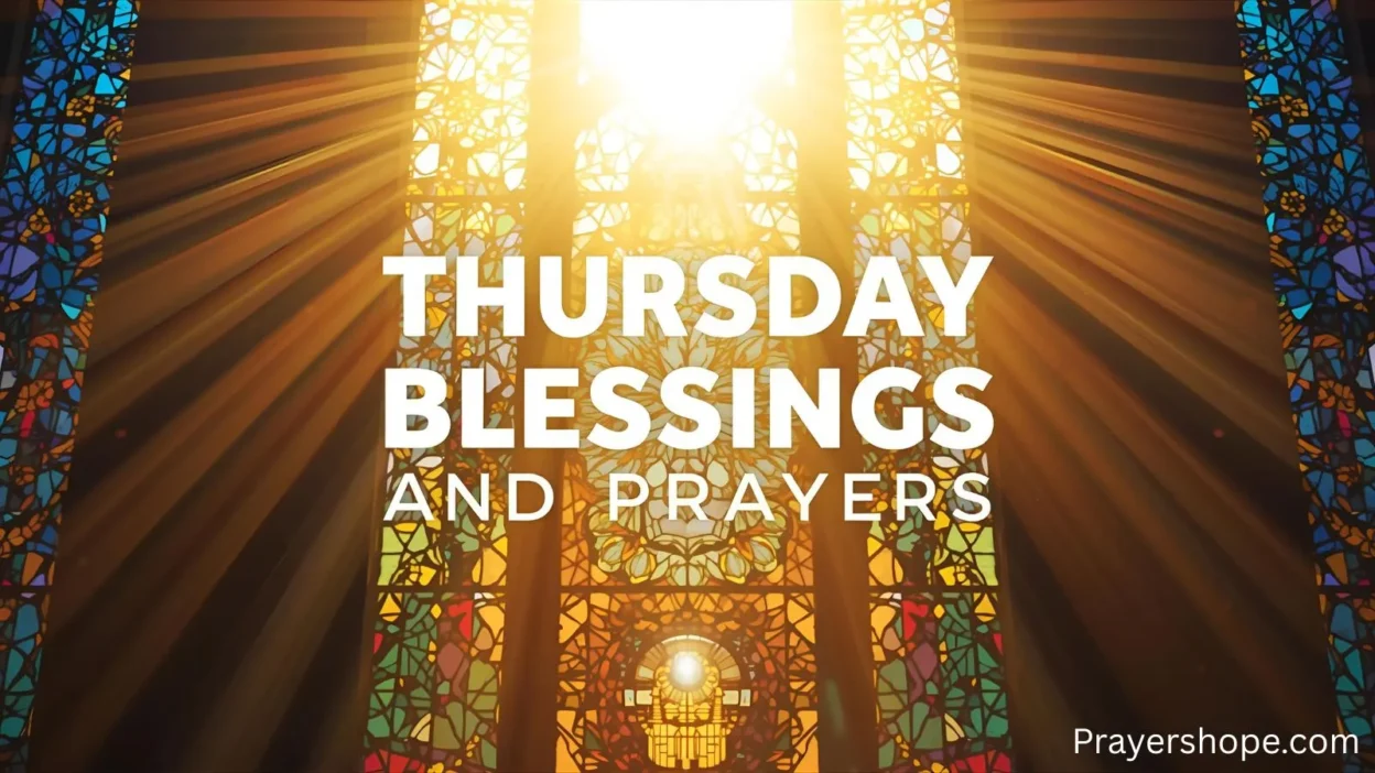 Thursday Blessings and Prayers