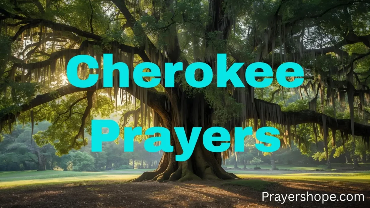 Cherokee Prayers
