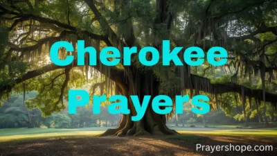 Cherokee Prayers