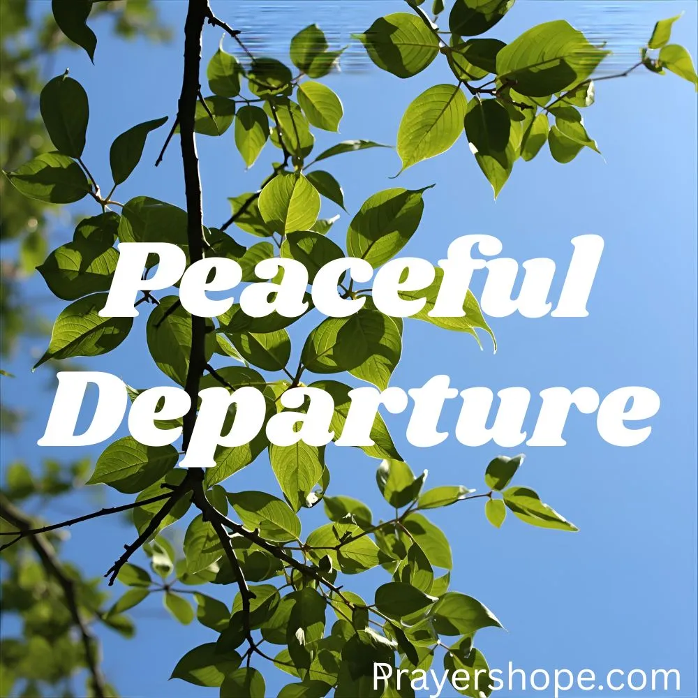 Prayer for a Peaceful Departure