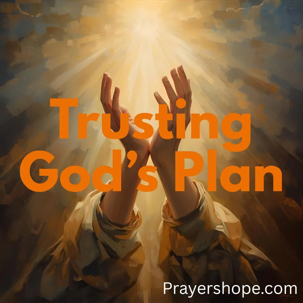 Prayer for Trusting God’s Plan